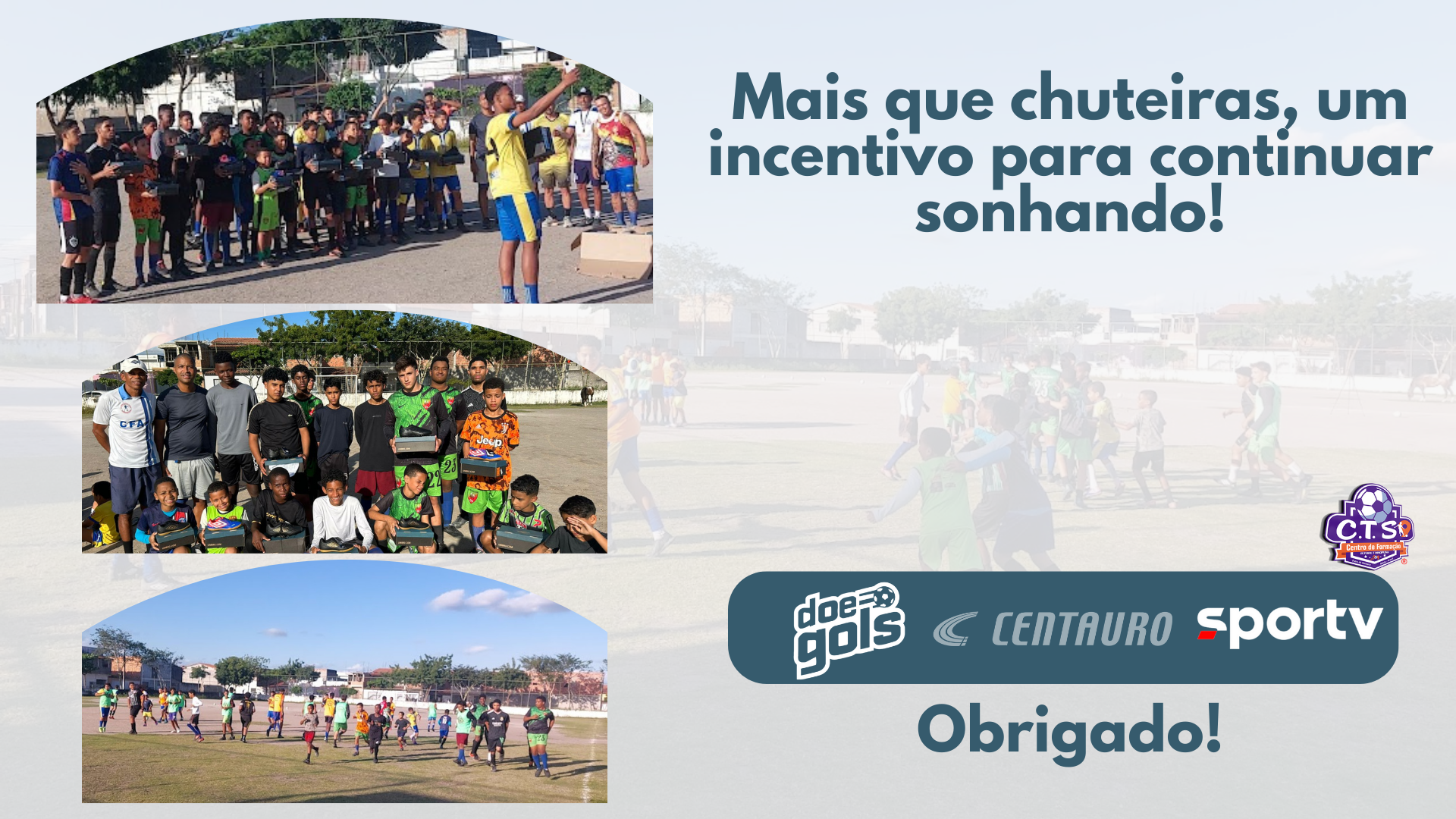 Campanha Doe Gols — chuteiras doadas aos atletas do CTS9